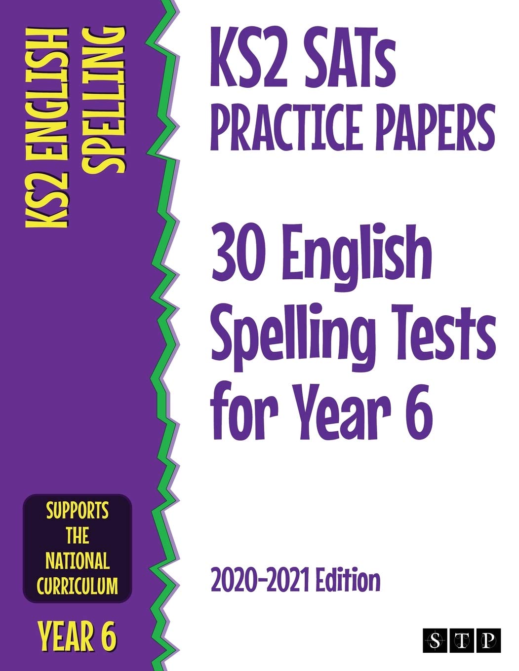 KS2 SATs Practice Papers 30 English Spelling Tests for Year 6: 20202021 Edition