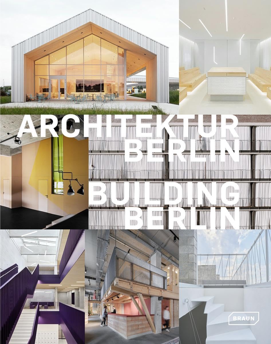 Building Berlin, Vol. 12: The Latest Architecture In And Out Of The Capital