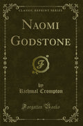 Naomi Godstone (Classic Reprint)