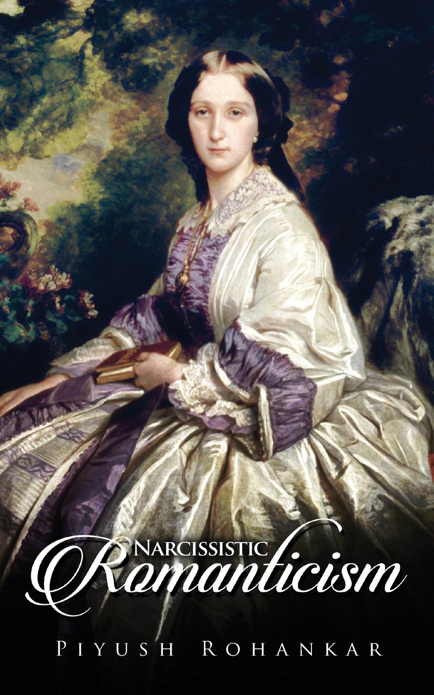 Narcissistic Romanticism