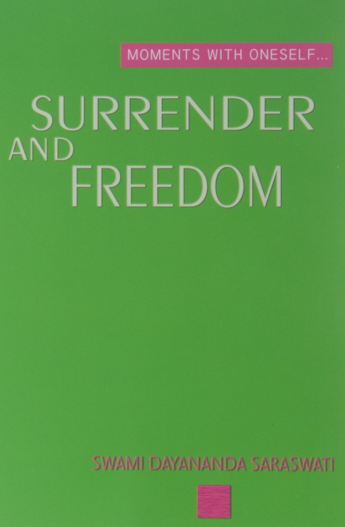 Surrender and Freedom
