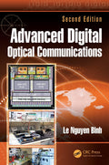 Advanced Digital Optical Communications: Optical Communications (Optics and Photonics)