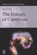 The Entropy Of Capitalism