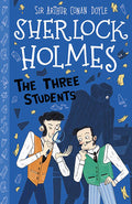The Three Students: 10 (The Sherlock Holmes Childrens Collection)