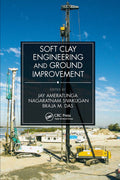 SOFT CLAY ENGINEERING AND GROUND IMPROVEMENT (PB 2022)