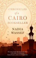 Chronicles Of A Cairo Bookseller (B Pb)