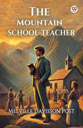 The Mountain SchoolTeacher (Edition1)