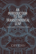 AN INTRODUCTION TO THE TRANSCENDENTAL LEAP: A Study on the Eucharist as the Medicine of Life in St. Ephrem