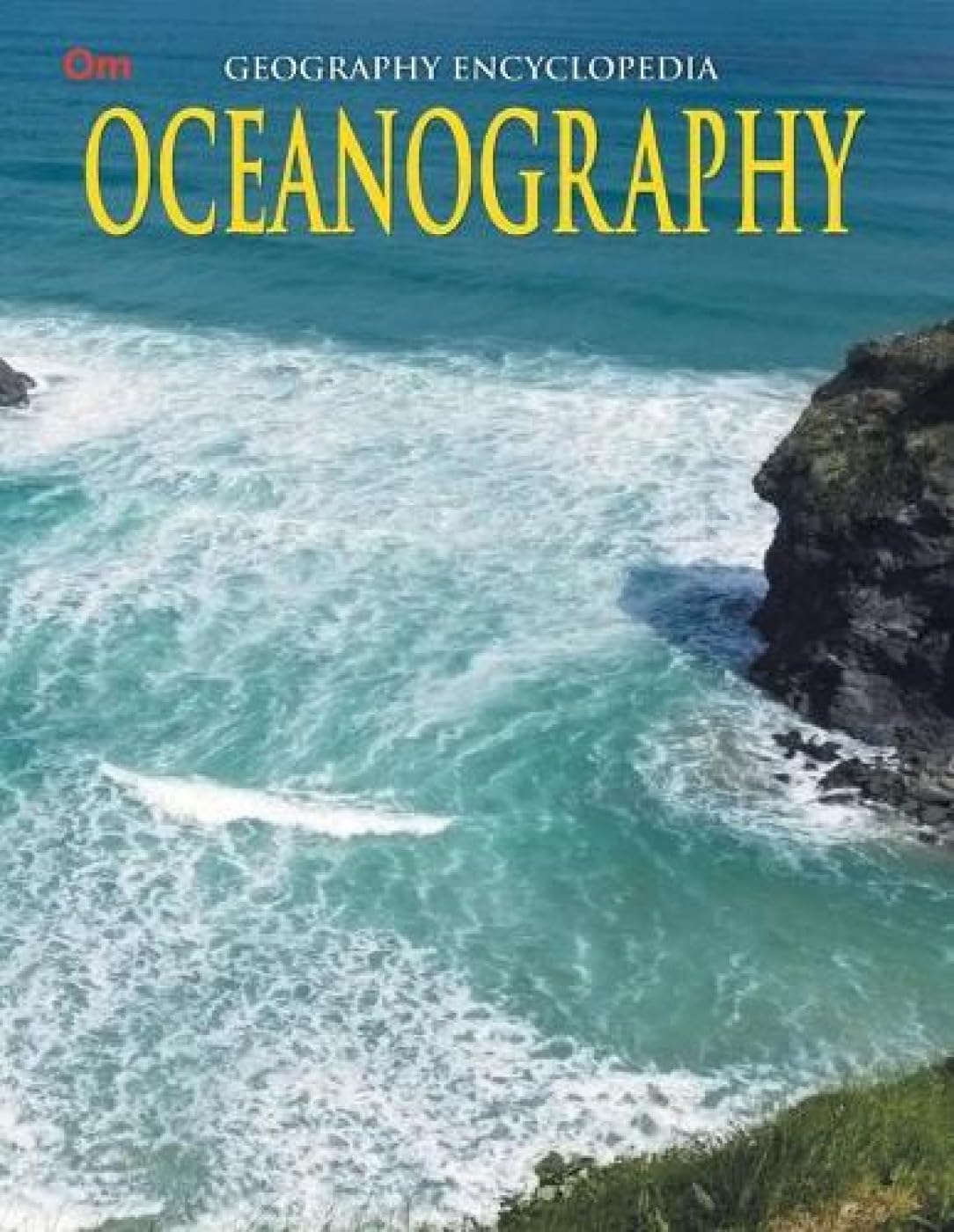 Studying Oceanography: Encyclopedia for Curious Kids | Explore Seas, Salt and Salinity, Waves, Tides, Marine Environments, Ocean