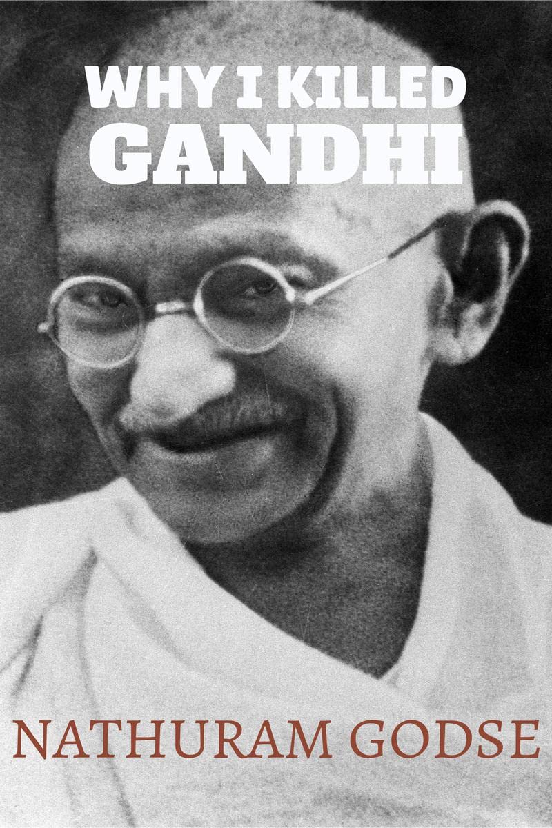Why I killed Gandhi