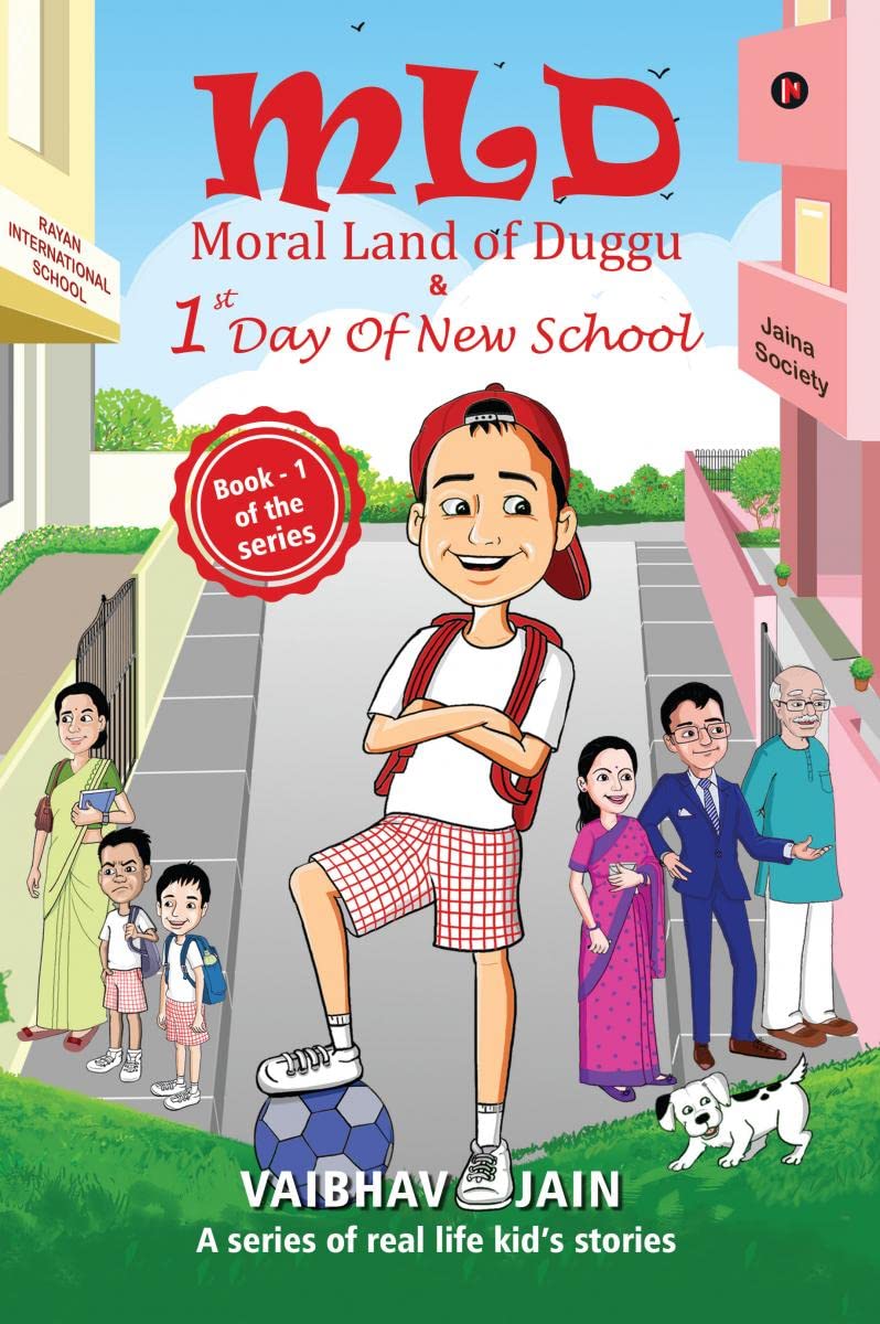 MLD  Moral Land of Duggu & 1st Day of New School : A series of real life kids stories  Best English Moral short story book f