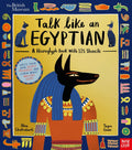 Nosy Crow British Museum Talk Like an Egyptian.