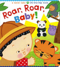 Roar, Roar, Baby!: A Karen Katz LifttheFlap Book (Karen Katz LifttheFlap Books)