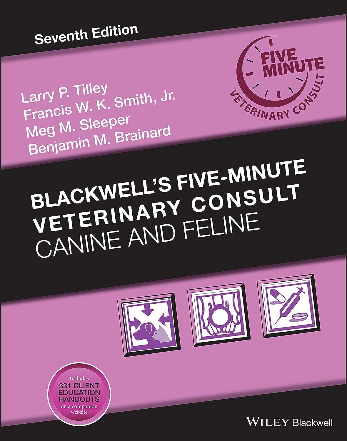 Blackwells FiveMinute Veterinary Consult: Canine and Feline