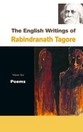The English Writings Of Rabindranath Tagore: Poems