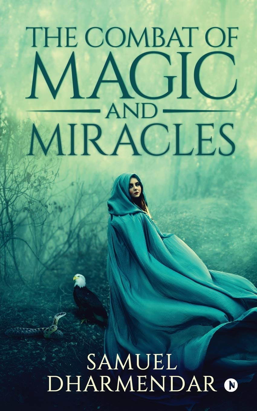 The Combat Of Magic And Miracles