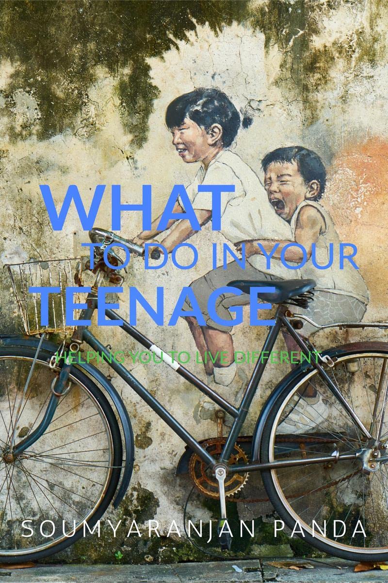 What to do in your Teenage : Helping you to live different