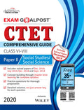 Ctet Comprehensive Guide Exam Goalpost, PaperIi, Social Studies/Social Science, Class ViViii, 2020