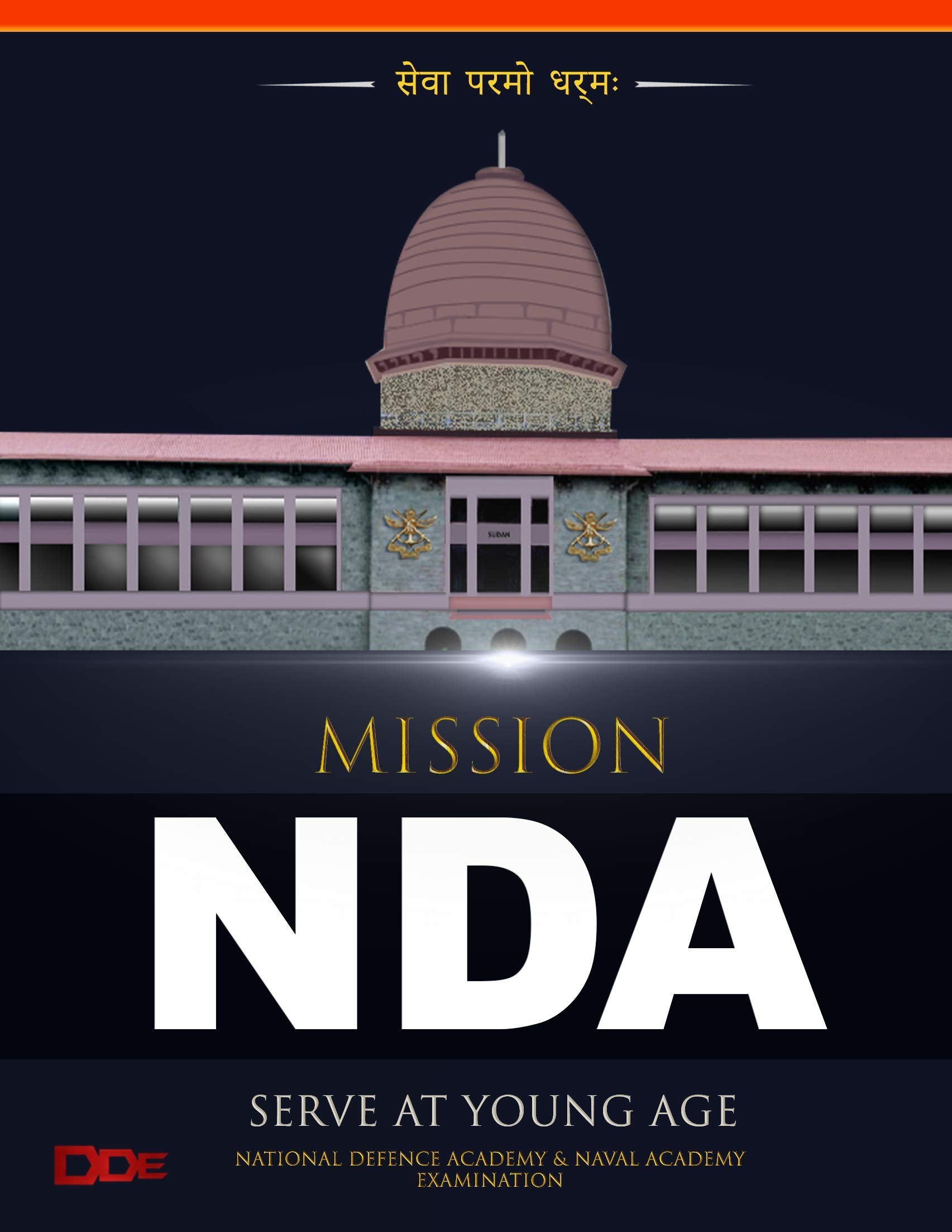 Mission Nda Book : Serve At Young Age (National Defence Academy) | InDepth Study Notes | Level Wise Mathematics | Latest Editio