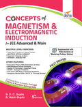 Concepts Of Magnetism & Electromagnetic Induction For Jee Advanced & Main 5Th Edition