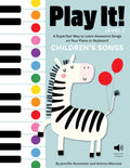 Play It! Childrens Songs (Level 1): A Superfast Way to Learn Awesome Songs on Your Piano or Keyboard