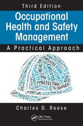 Occupational Health and Safety Management: A Practical Approach, Third Edition