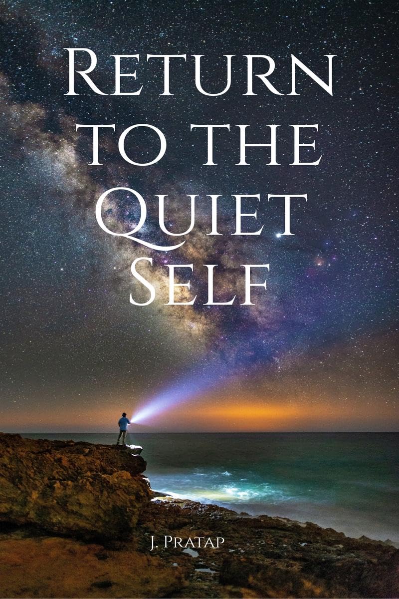 Return to the Quiet Self
