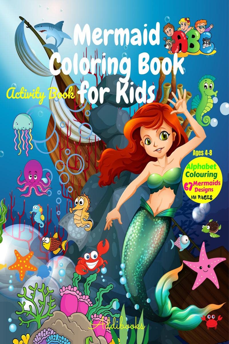 Mermaid Coloring Book & ABC Activity for Kids ages 48 : Amazing Delightful Unique Drawings To Color For All Mermaid Lovers! Cut