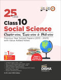 25 CBSE Class 10 Social Science Chapterwise, Topicwise & Skillwise Previous Year Solved Papers (2013  2023) with Value Added