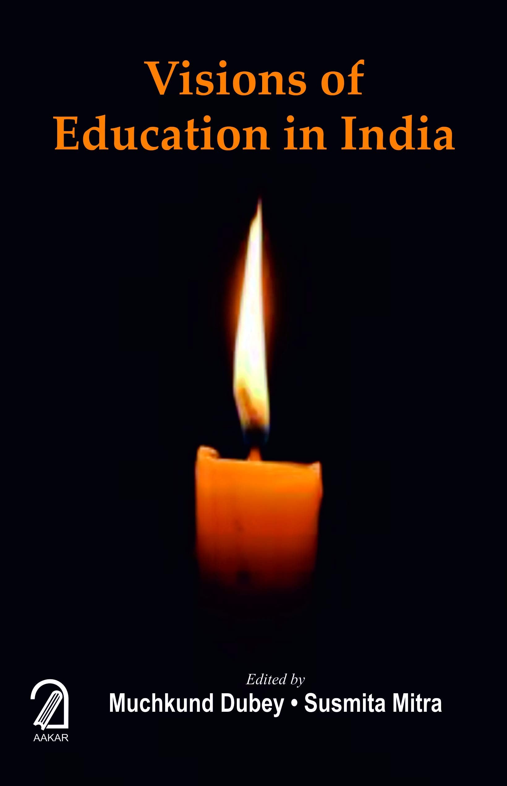 Visions Of Education In India