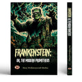 Frankenstein or The Modern Prometheus By Mary Wollstonecraft Shelley | Classic Gothic Horror Novel