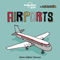 Airports (Board Book) 1ed anglais