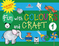 Fun With Colours And Craft 1