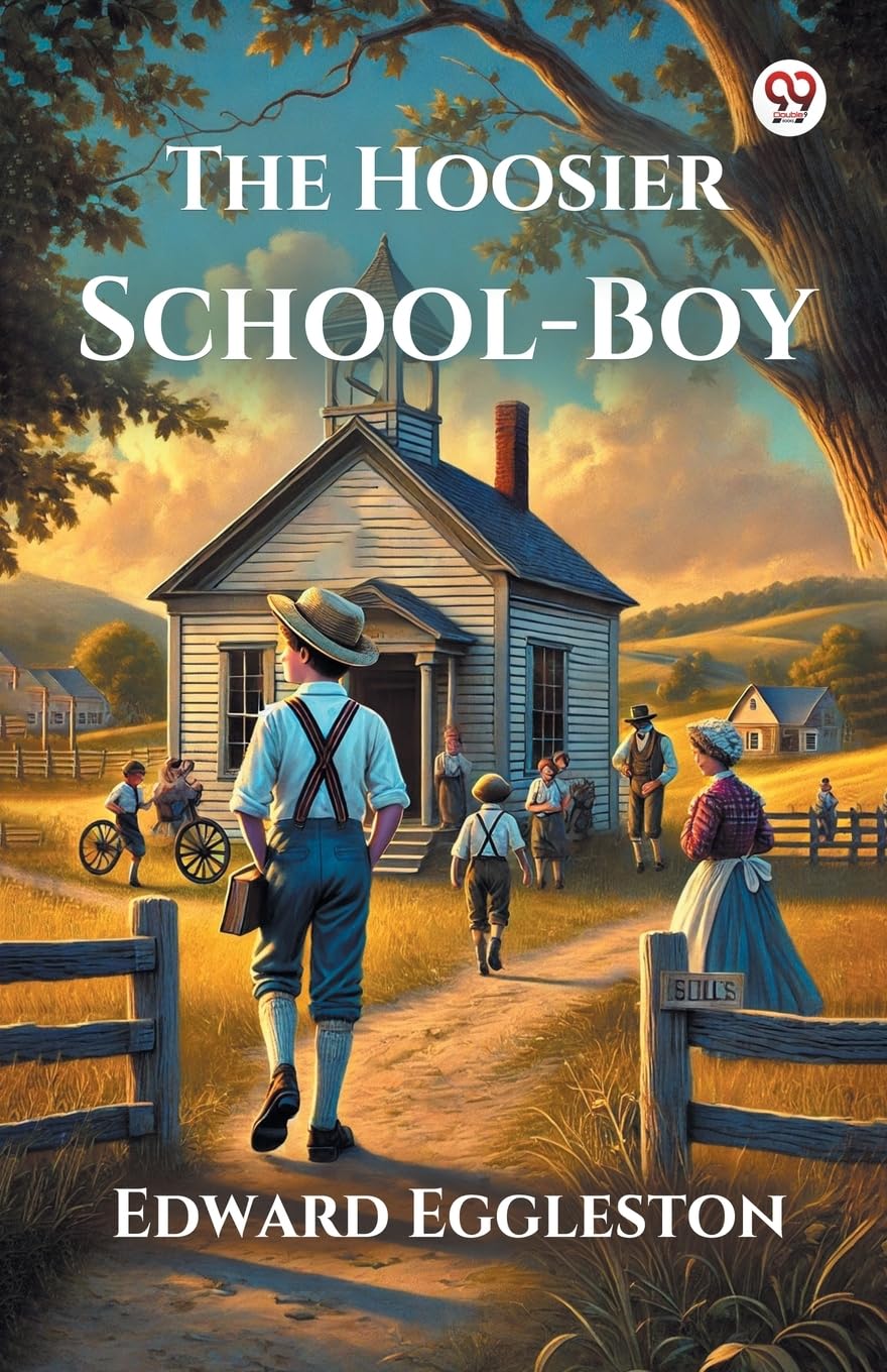 The Hoosier SchoolBoy (Edition1)