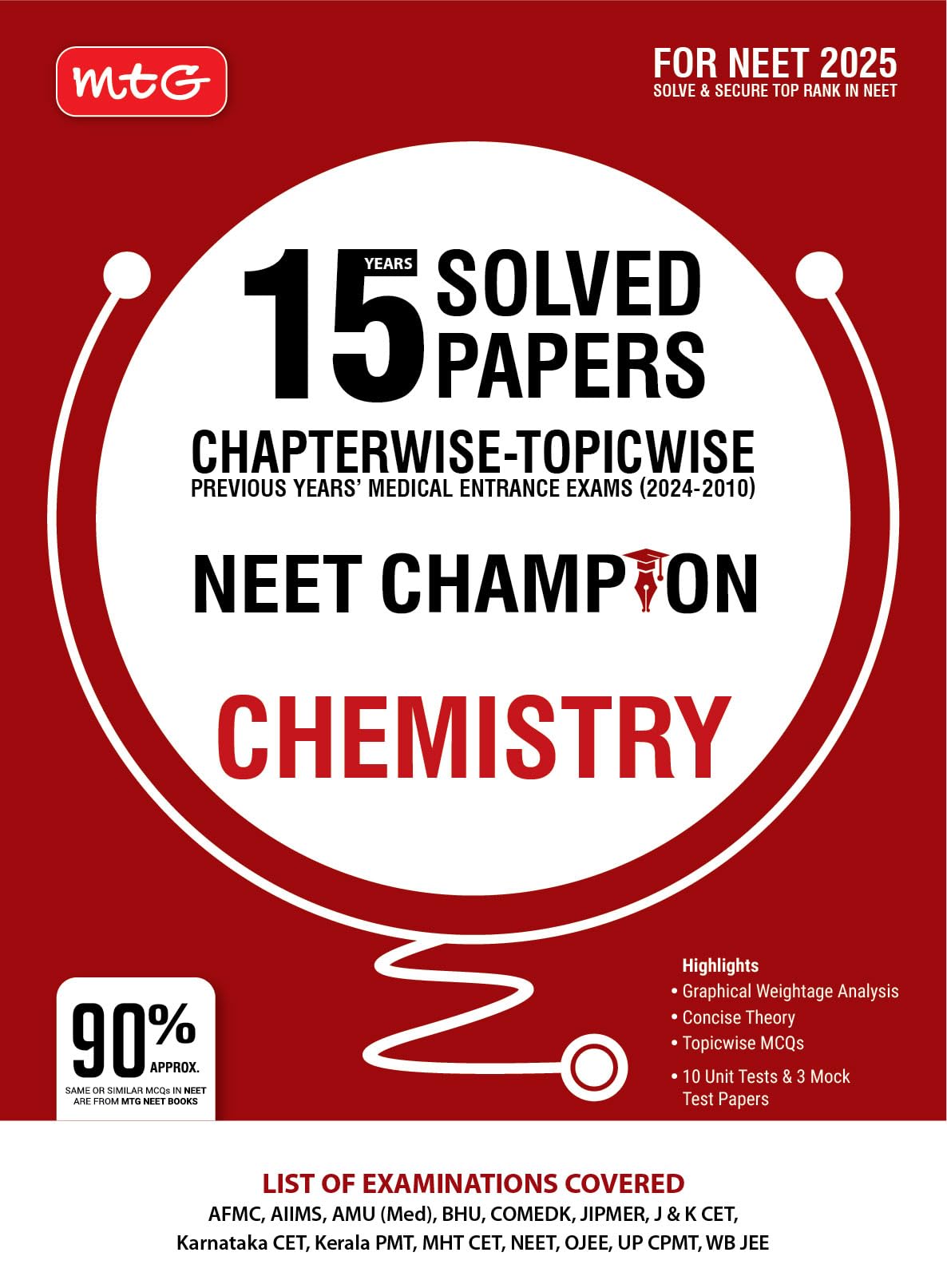 MTG 15 Years NEET Chapterwise Topicwise Previous Years Solved Papers Chemistry (PYQ Book) With Medical Entrance Exam Questions 