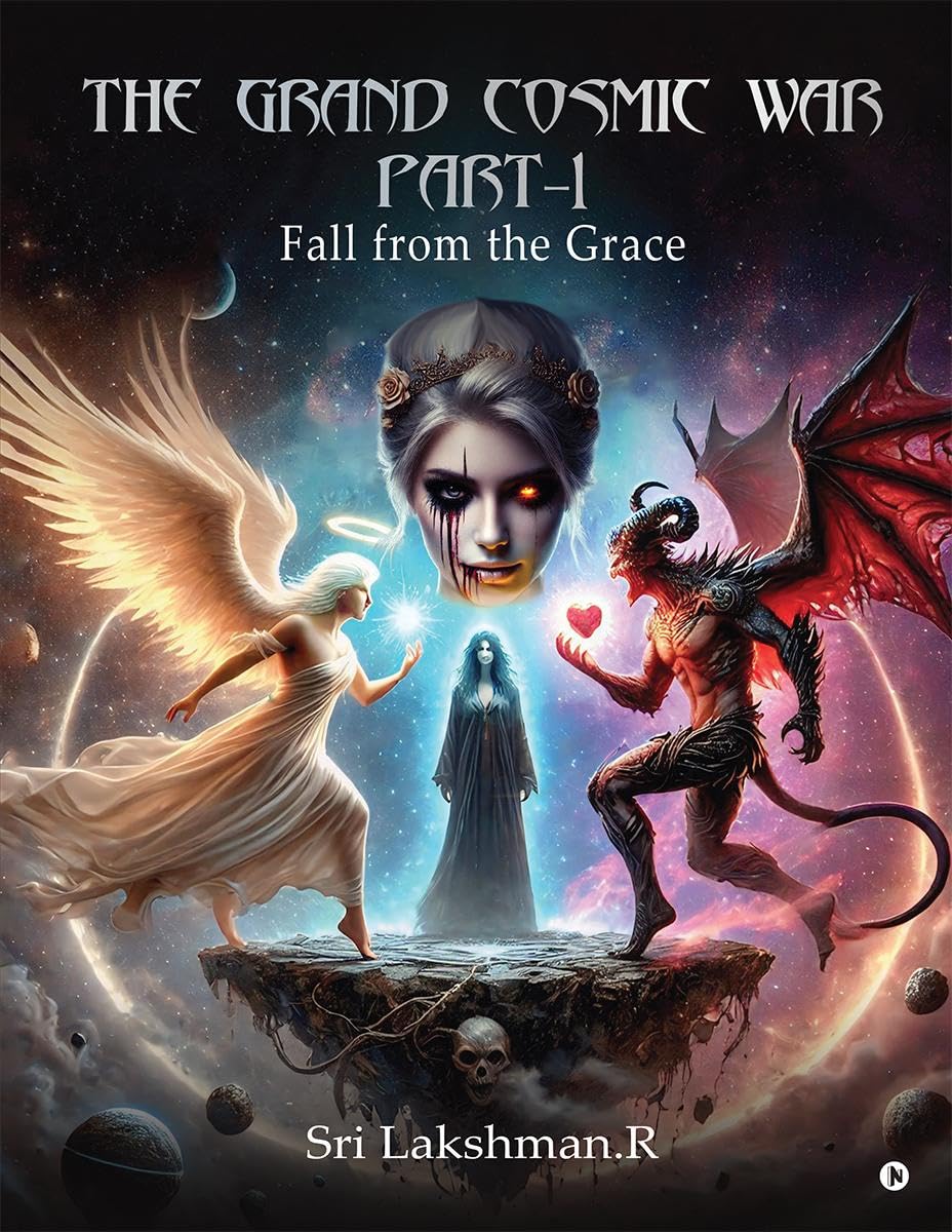 The Grand Cosmic War Part1: Fall From the Grace