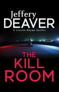 The Kill Room (Lincoln Rhyme Novels)
