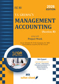 T.S. GrewalS Management Accounting (Section B): Textbook For Isc Class 12 (202627 Session)