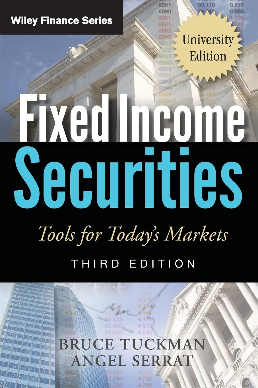Fixed Income Securities: Tools for Todays Markets, University Edition
