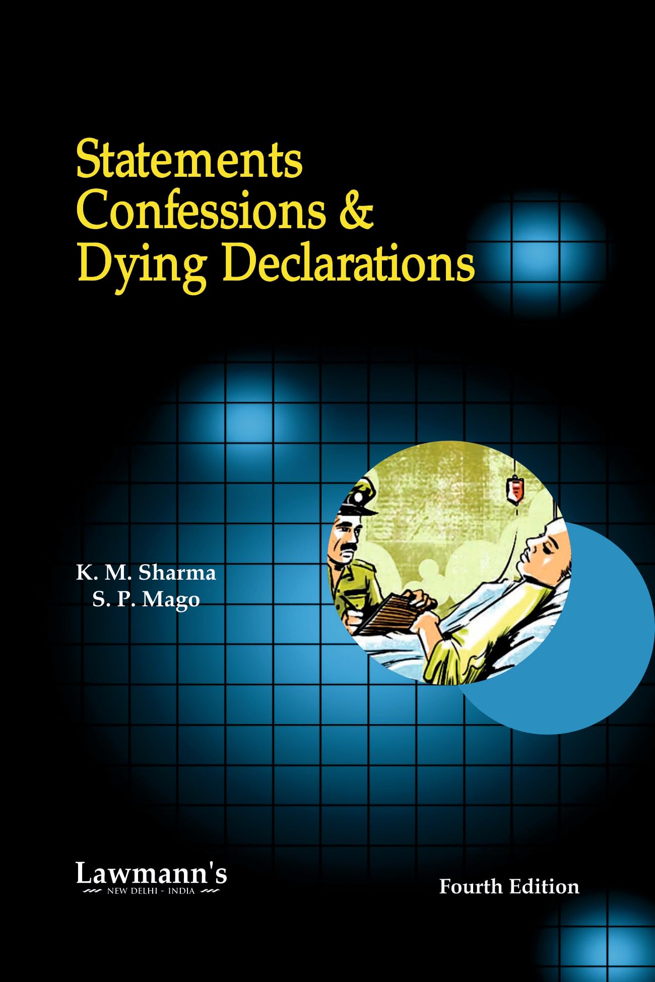 Statements, Confessions and Dying Declarations