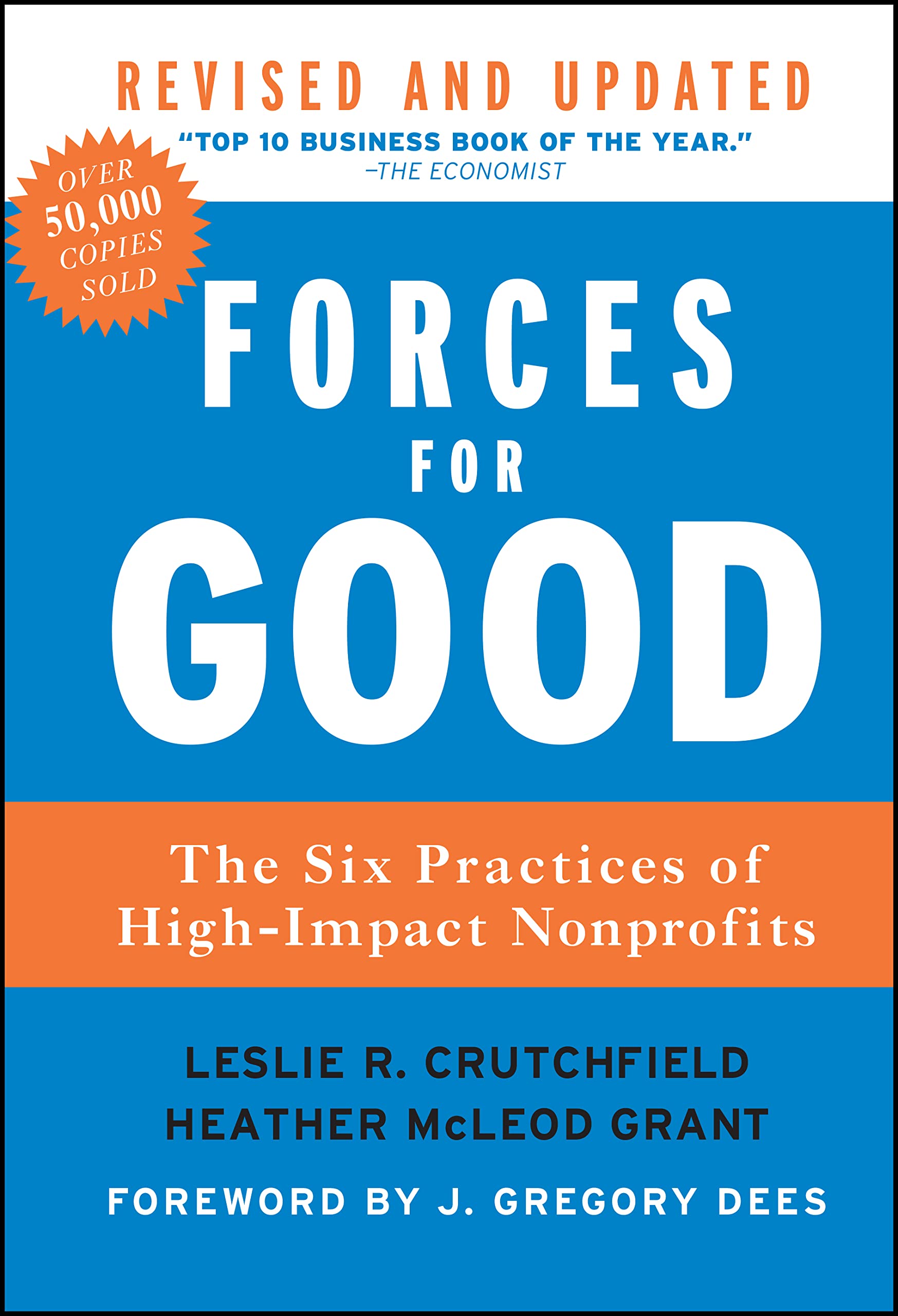 Forces for Good: The Six Practices of HighImpact Nonprofits