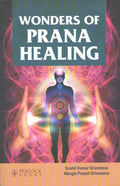 Wonders Of Prana Healing