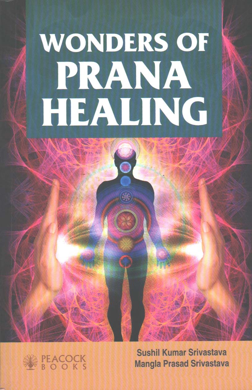 Wonders Of Prana Healing