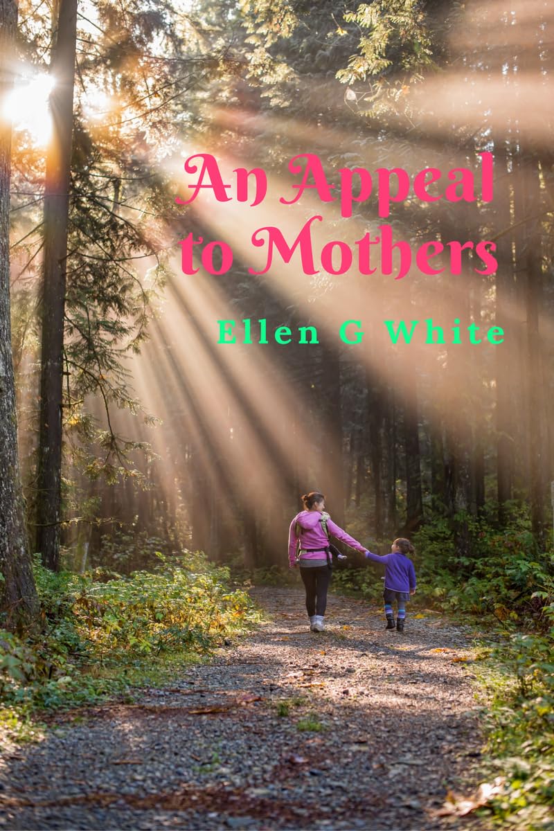 An Appeal To Mothers