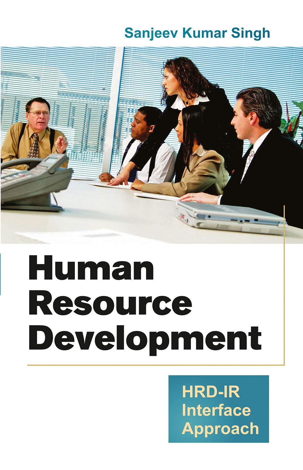 Human Resource Development: HrdIr Interface Approach