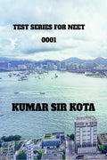 TEST SERIES FOR NEET0001 : CHECK YOUR NEET COMPATIBILITY