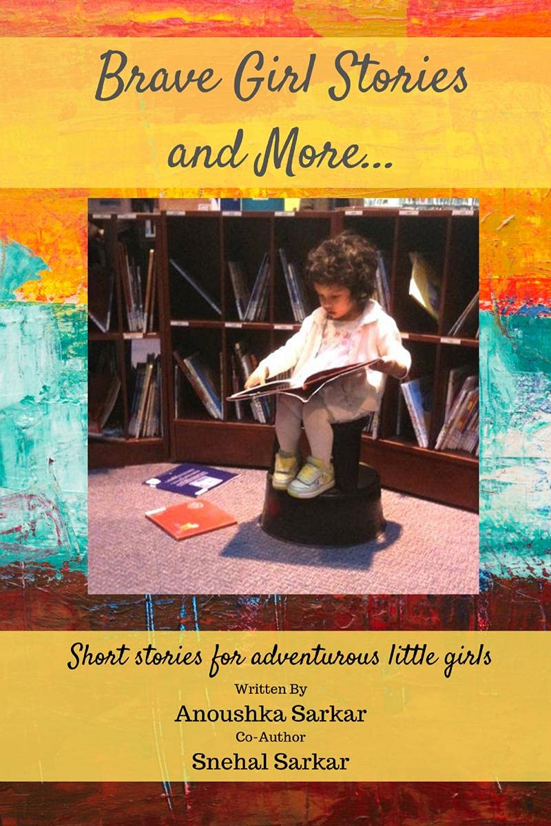Brave Girl Stories And More : Short Stories For Adventurous Little Girls