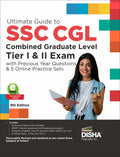 Ultimate Guide To Ssc Cgl  Combined Graduate Level  Tier I & Tier Ii Exam With Previous Year Questions & 5 Online Practice Set