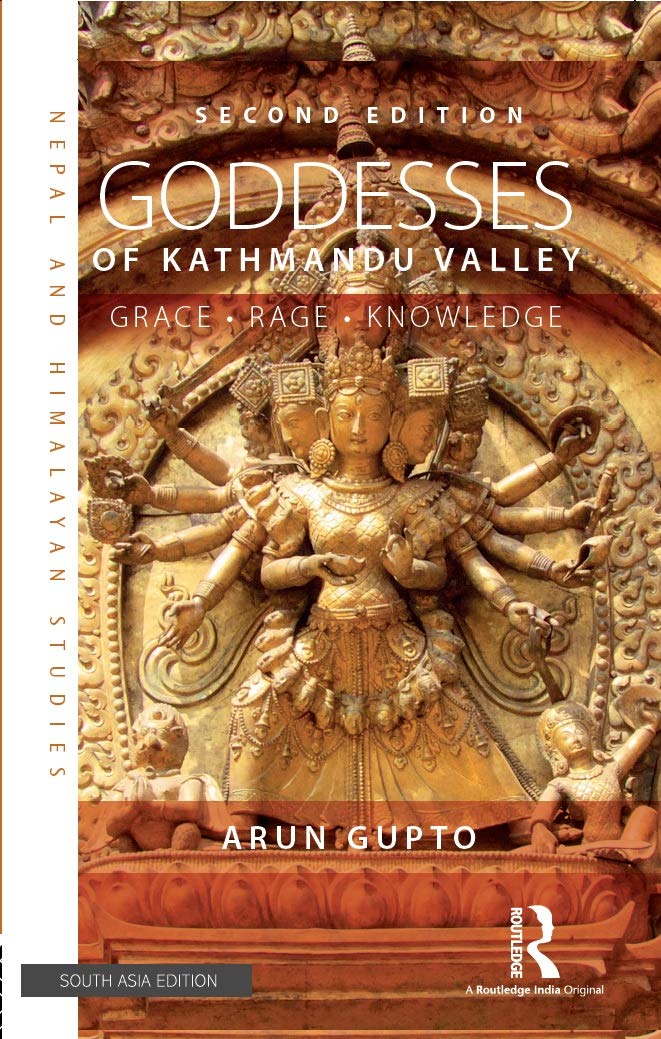 Goddesses of Kathmandu Valley: Grace, Rage, Knowledge, 2nd Edition