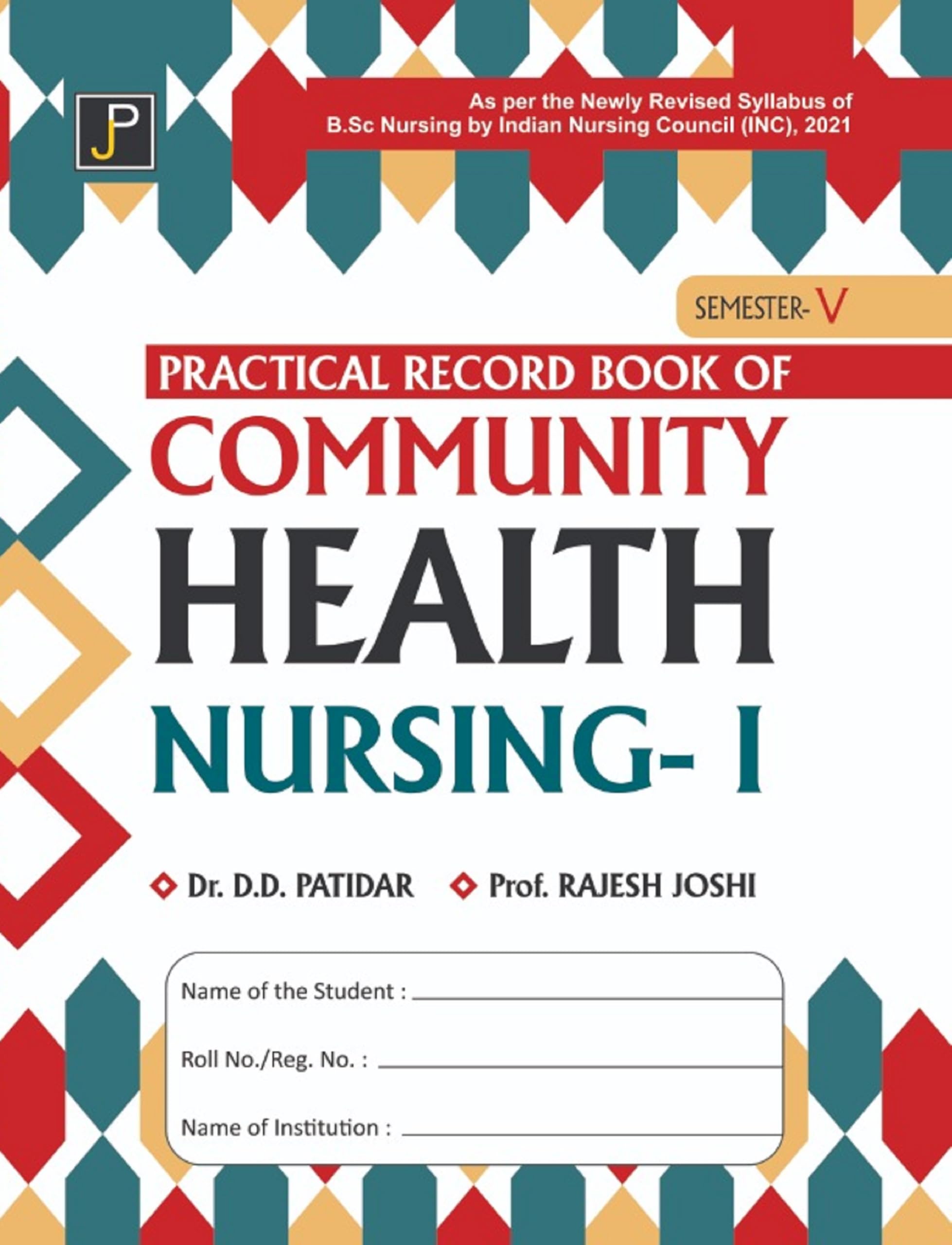 Practical Record Book Of Community Health Nursing  1 For B.Sc. Nursing 5Th Semester Students | As Per The Newly Revised Syllabu